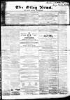 Otley News and West Riding Advertiser Friday 05 July 1867 Page 1
