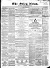 Otley News and West Riding Advertiser Friday 06 September 1867 Page 1