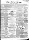 Otley News and West Riding Advertiser Friday 22 November 1867 Page 1