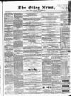 Otley News and West Riding Advertiser Friday 01 May 1868 Page 1