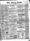 Otley News and West Riding Advertiser Friday 26 February 1869 Page 1