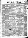 Otley News and West Riding Advertiser Friday 19 March 1869 Page 1