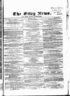 Otley News and West Riding Advertiser Friday 09 July 1869 Page 1