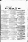 Otley News and West Riding Advertiser Friday 06 August 1869 Page 1
