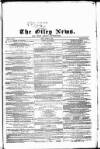 Otley News and West Riding Advertiser Friday 13 August 1869 Page 1