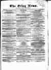 Otley News and West Riding Advertiser Friday 27 August 1869 Page 1