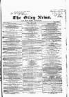 Otley News and West Riding Advertiser Friday 03 September 1869 Page 1