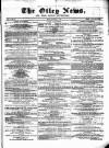 Otley News and West Riding Advertiser Friday 07 January 1870 Page 1