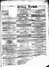 Otley News and West Riding Advertiser Friday 18 February 1870 Page 1
