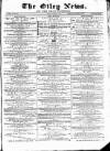 Otley News and West Riding Advertiser Friday 01 January 1875 Page 1