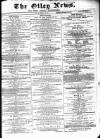 Otley News and West Riding Advertiser Friday 26 October 1877 Page 1