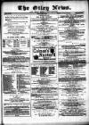 Otley News and West Riding Advertiser Friday 25 March 1881 Page 1