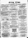 Otley News and West Riding Advertiser Friday 01 March 1889 Page 1