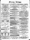 Otley News and West Riding Advertiser Friday 25 October 1889 Page 1