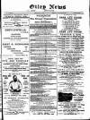 Otley News and West Riding Advertiser Friday 16 May 1890 Page 1