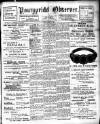 Pontypridd Observer Saturday 05 May 1906 Page 1
