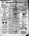 Pontypridd Observer Saturday 12 March 1910 Page 1