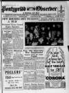 Pontypridd Observer Saturday 03 March 1956 Page 1