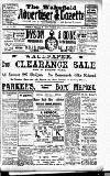 Wakefield Advertiser & Gazette Tuesday 12 February 1907 Page 1