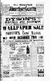 Wakefield Advertiser & Gazette Tuesday 30 March 1909 Page 1