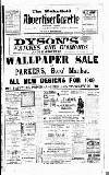 Wakefield Advertiser & Gazette Tuesday 04 May 1909 Page 1