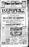 Wakefield Advertiser & Gazette Tuesday 22 February 1910 Page 1