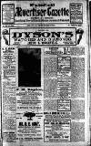Wakefield Advertiser & Gazette Tuesday 08 April 1913 Page 1