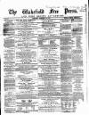 Wakefield Free Press Saturday 02 February 1861 Page 1