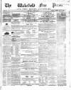 Wakefield Free Press Saturday 01 June 1861 Page 1