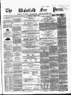 Wakefield Free Press Saturday 15 June 1861 Page 1