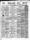 Wakefield Free Press Saturday 22 June 1861 Page 1