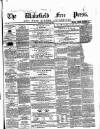 Wakefield Free Press Saturday 06 July 1861 Page 1