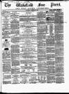 Wakefield Free Press Saturday 17 August 1861 Page 1