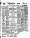 Wakefield Free Press Saturday 31 August 1861 Page 1