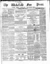 Wakefield Free Press Saturday 19 October 1861 Page 1