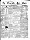 Wakefield Free Press Saturday 22 February 1862 Page 1
