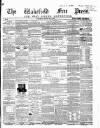 Wakefield Free Press Saturday 22 March 1862 Page 1