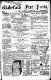 Wakefield Free Press Saturday 17 January 1863 Page 1