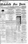 Wakefield Free Press Saturday 07 March 1863 Page 1