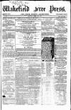 Wakefield Free Press Saturday 14 March 1863 Page 1