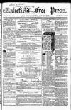 Wakefield Free Press Saturday 04 July 1863 Page 1