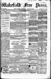 Wakefield Free Press Saturday 20 February 1864 Page 1