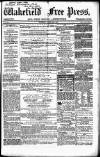 Wakefield Free Press Saturday 30 April 1864 Page 1