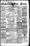 Wakefield Free Press Saturday 04 June 1864 Page 1