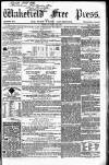 Wakefield Free Press Saturday 18 June 1864 Page 1