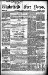 Wakefield Free Press Saturday 17 December 1864 Page 1