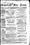 Wakefield Free Press Saturday 28 January 1865 Page 1