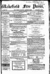 Wakefield Free Press Saturday 08 July 1865 Page 1