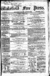 Wakefield Free Press Saturday 21 October 1865 Page 1