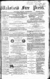 Wakefield Free Press Saturday 27 January 1866 Page 1